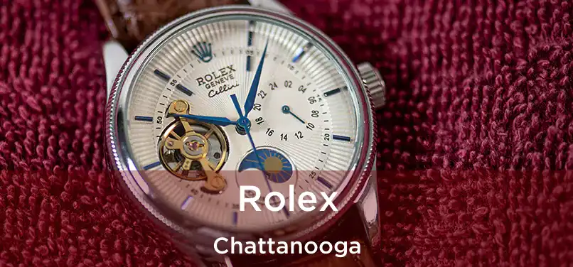 Rolex Chattanooga